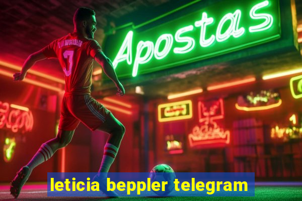 leticia beppler telegram